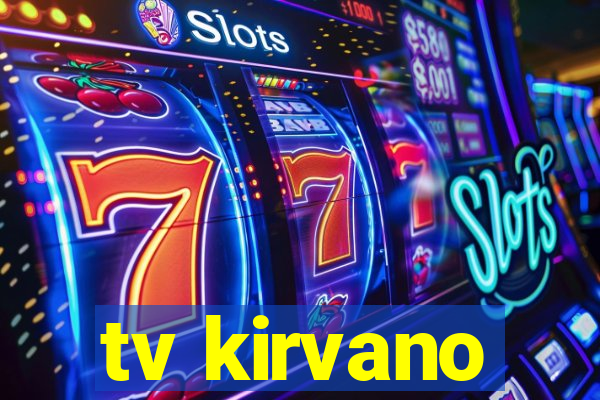 tv kirvano